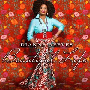 Dianne Reeves - Beautiful Life  CD
